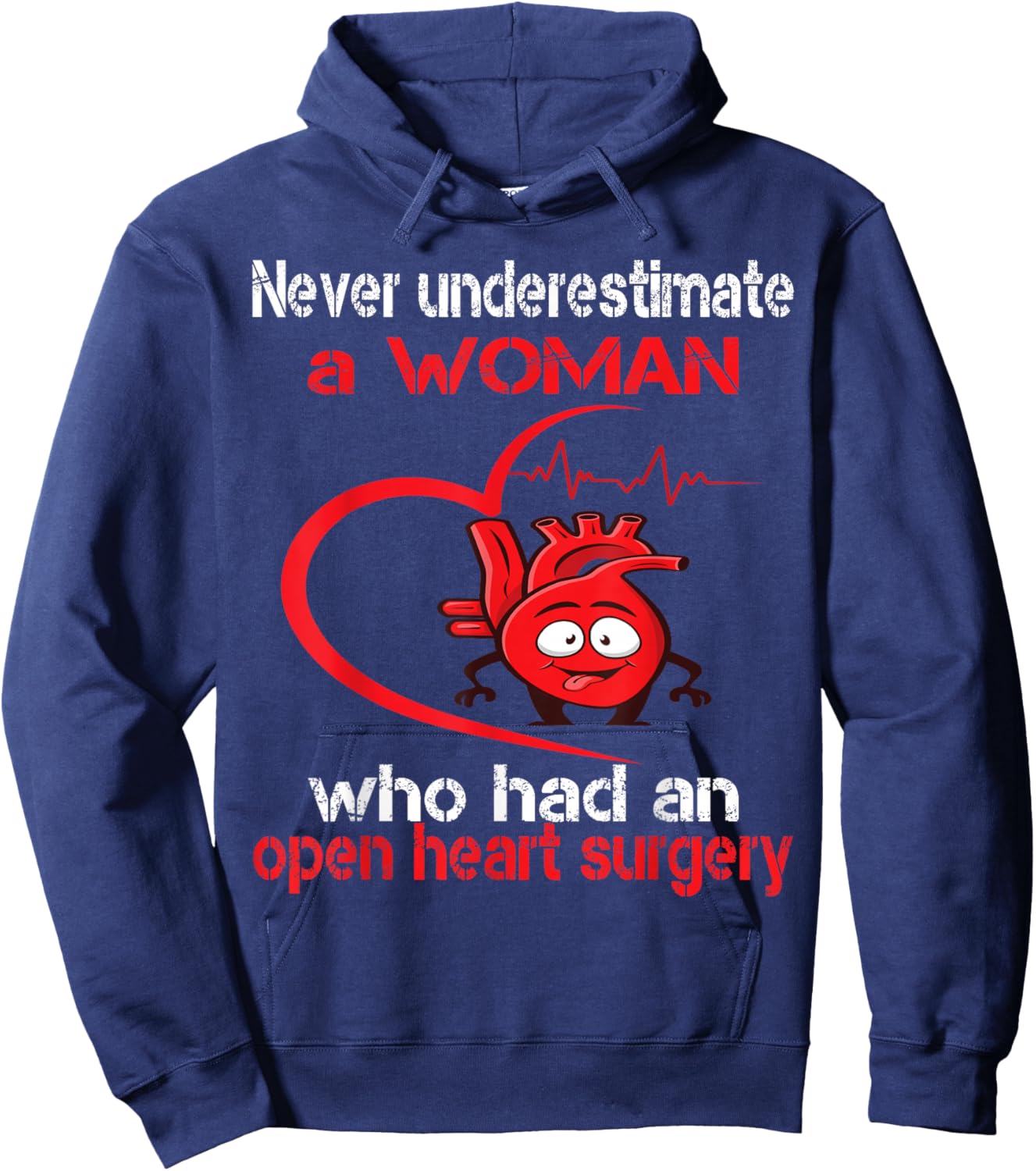 Never underestimate a woman who has surgery on the heart Hoodie - Hoodie | Navy
