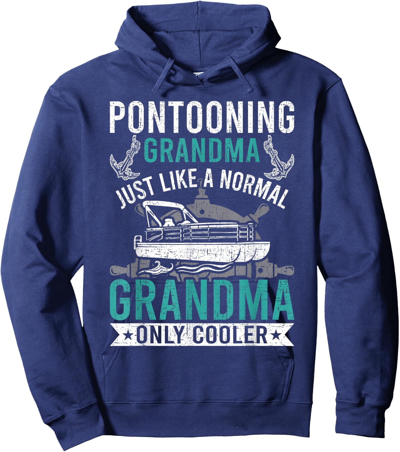 Pontooning Grandma Like Normal Only Cooler Pontoon Hoodie - Hoodie | Navy