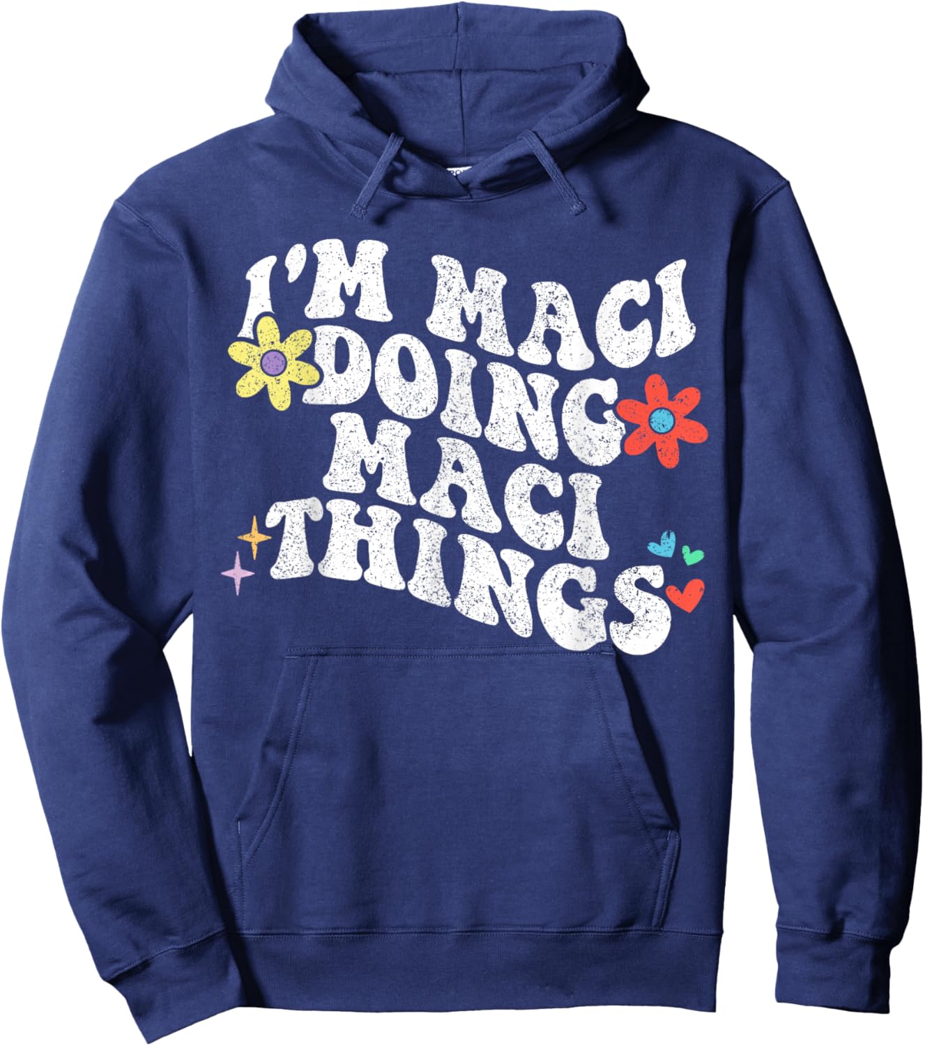 Retro Groovy Im Maci Doing Maci Things Funny Mother's Day Hoodie - Hoodie | Navy