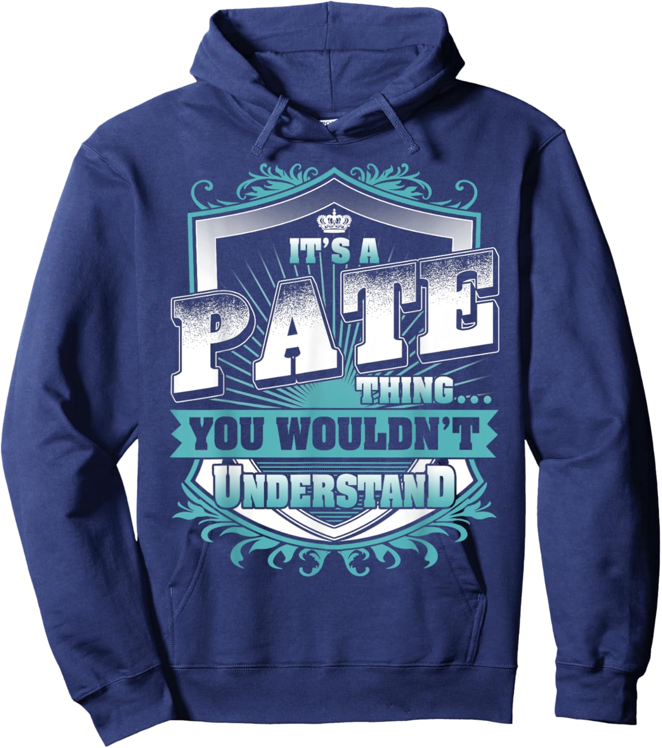 It's A PATE Thing You Wouldn't Understand Name Vintage Hoodie - Hoodie | Navy