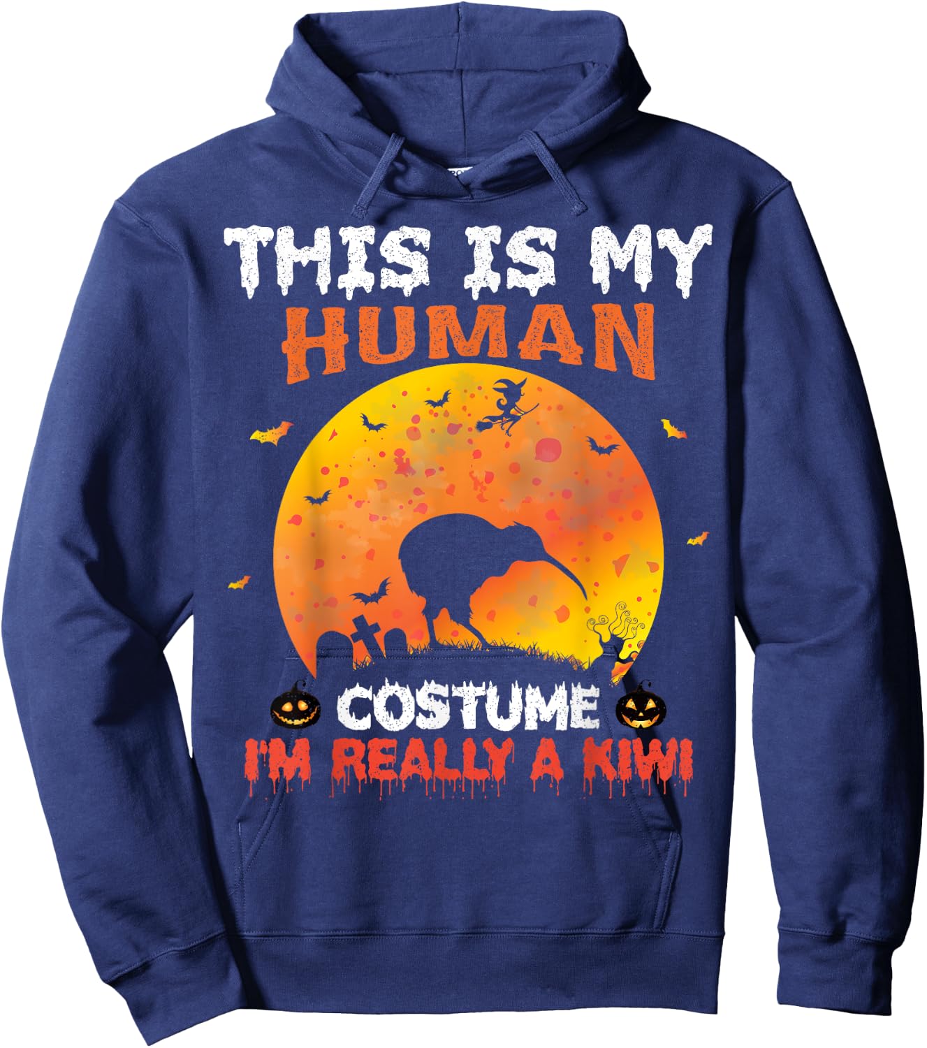 This Is My Human Costume I'm Really A Kiwi Bird Halloween Hoodie - Hoodie | Navy