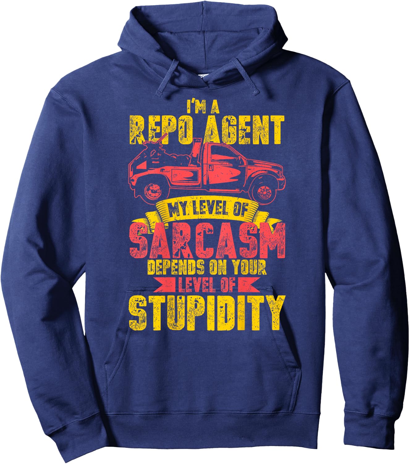 Funny Repo Shirts Repossession Recovery Agent Gifts Hoodie - Hoodie | Navy