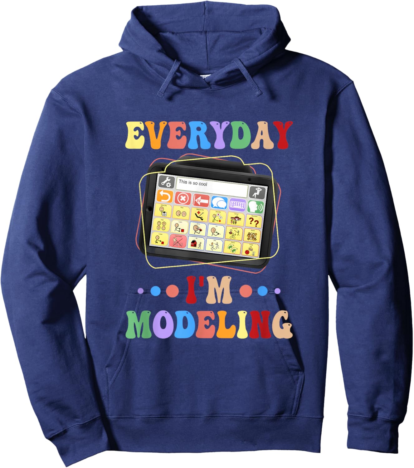 Groovy Speech Language Pathologist Everyday I'm Modeling Slp Hoodie - Hoodie | Navy