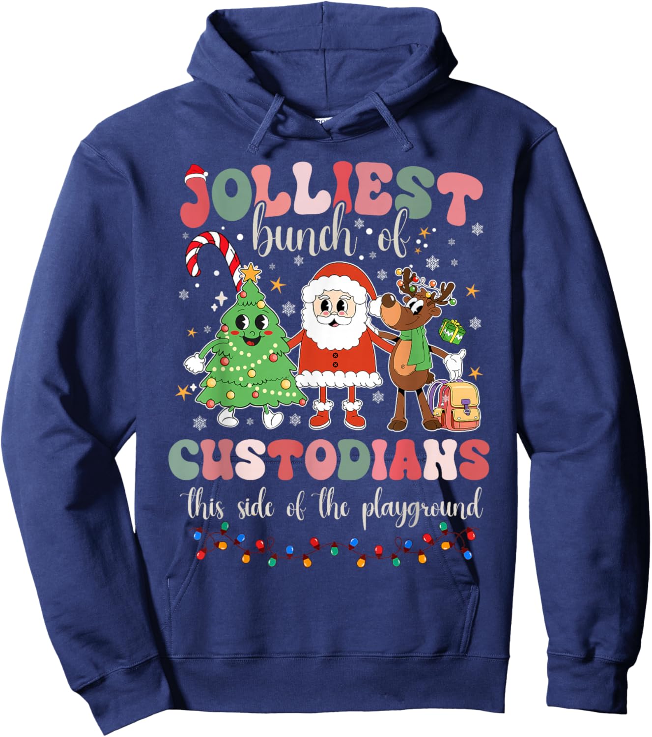 Jolliest Bunch Of Custodians This Side Of The Playground Hoodie - Hoodie | Navy