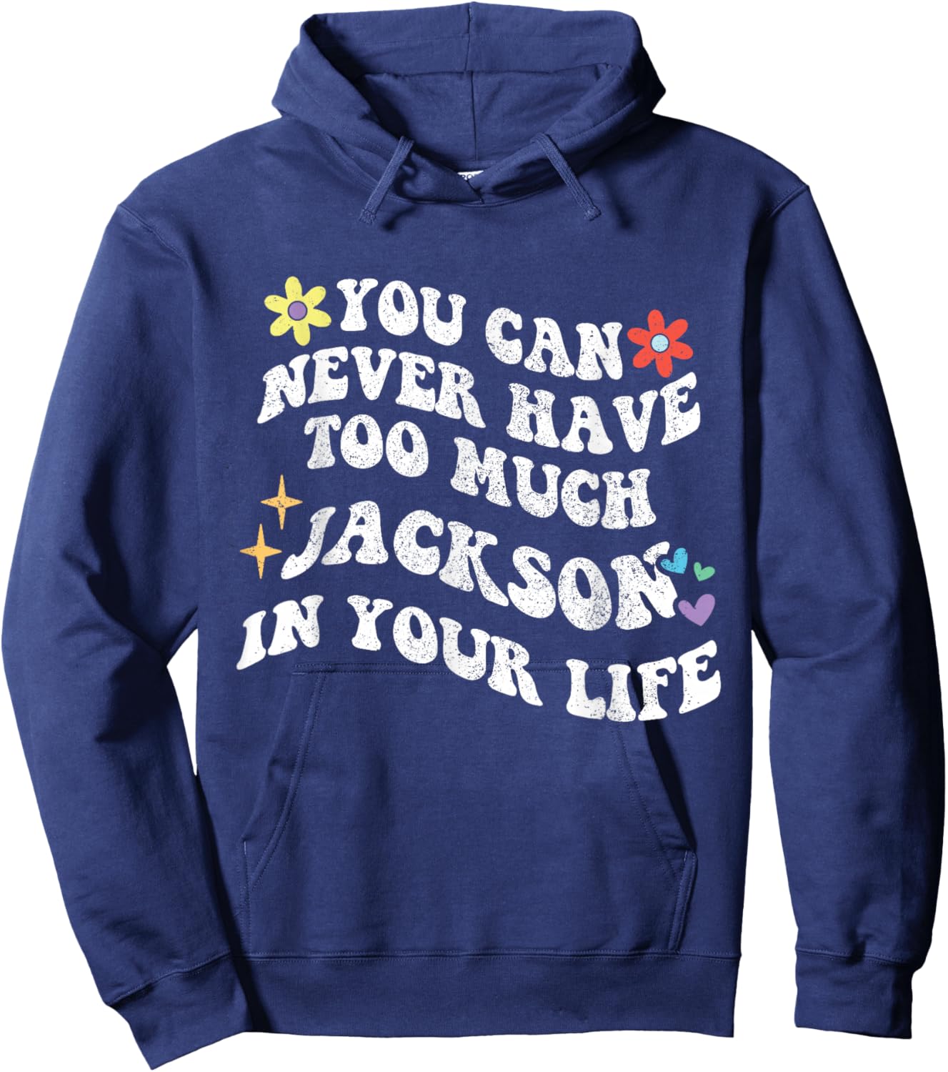 Retro-Groovy Du kannst nie zu viel JACKSON in deinem Körper haben Hoodie - Hoodie | Navy
