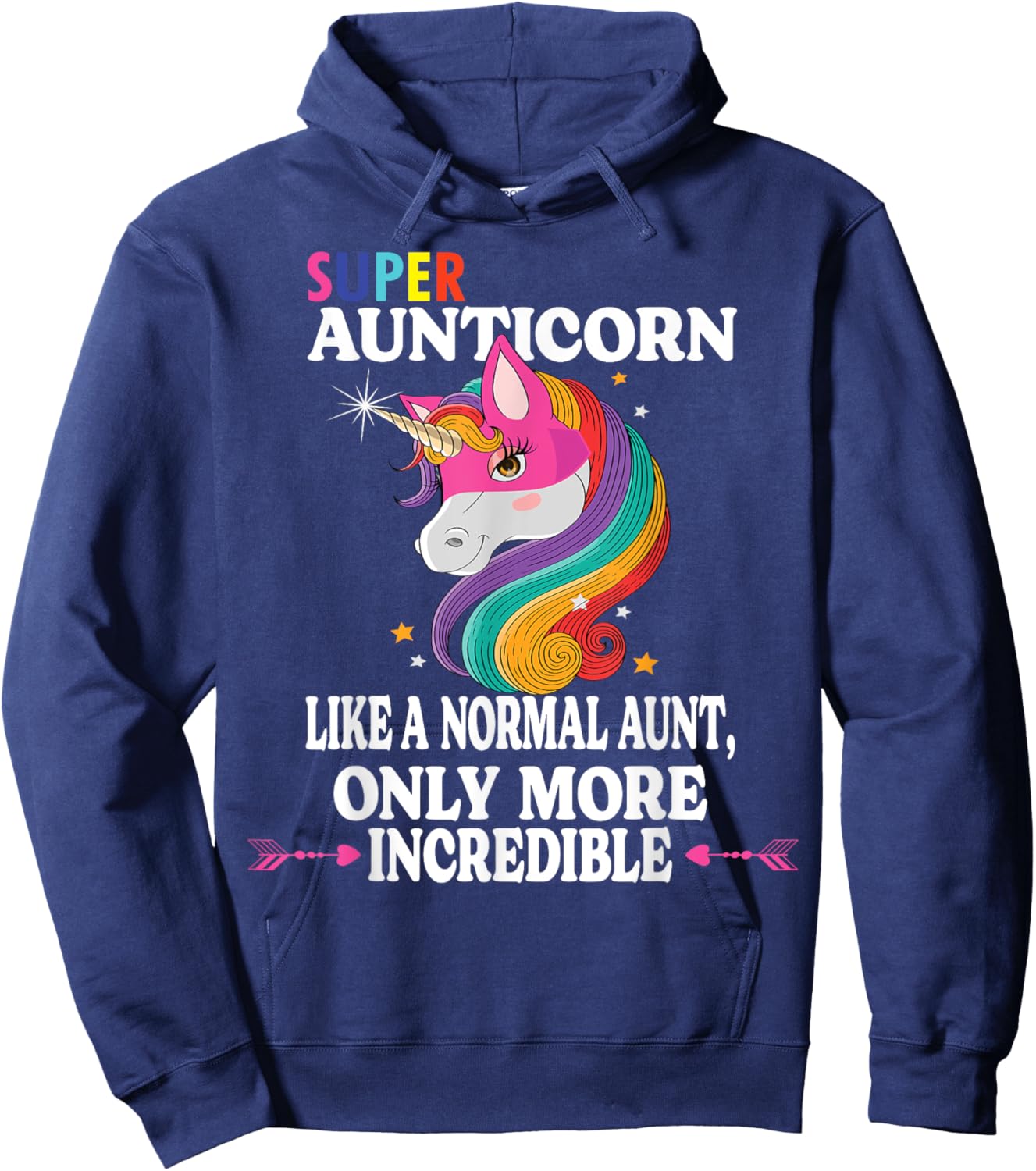 Kawaii Unicorn Outfit Cute Aunt Auntie Stuff Super Aunticorn Hoodie - Hoodie | Navy