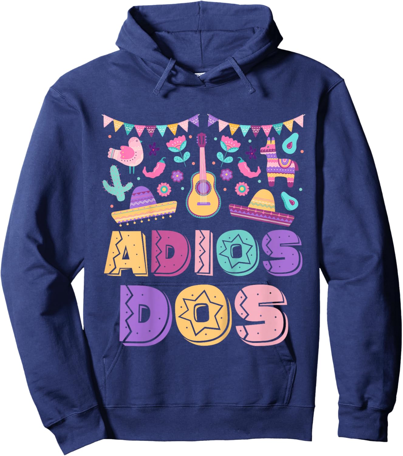 Adios Dos 3 Year Old 3rd Birthday Girl Boy Kid Mexican Theme Hoodie - Hoodie | Navy