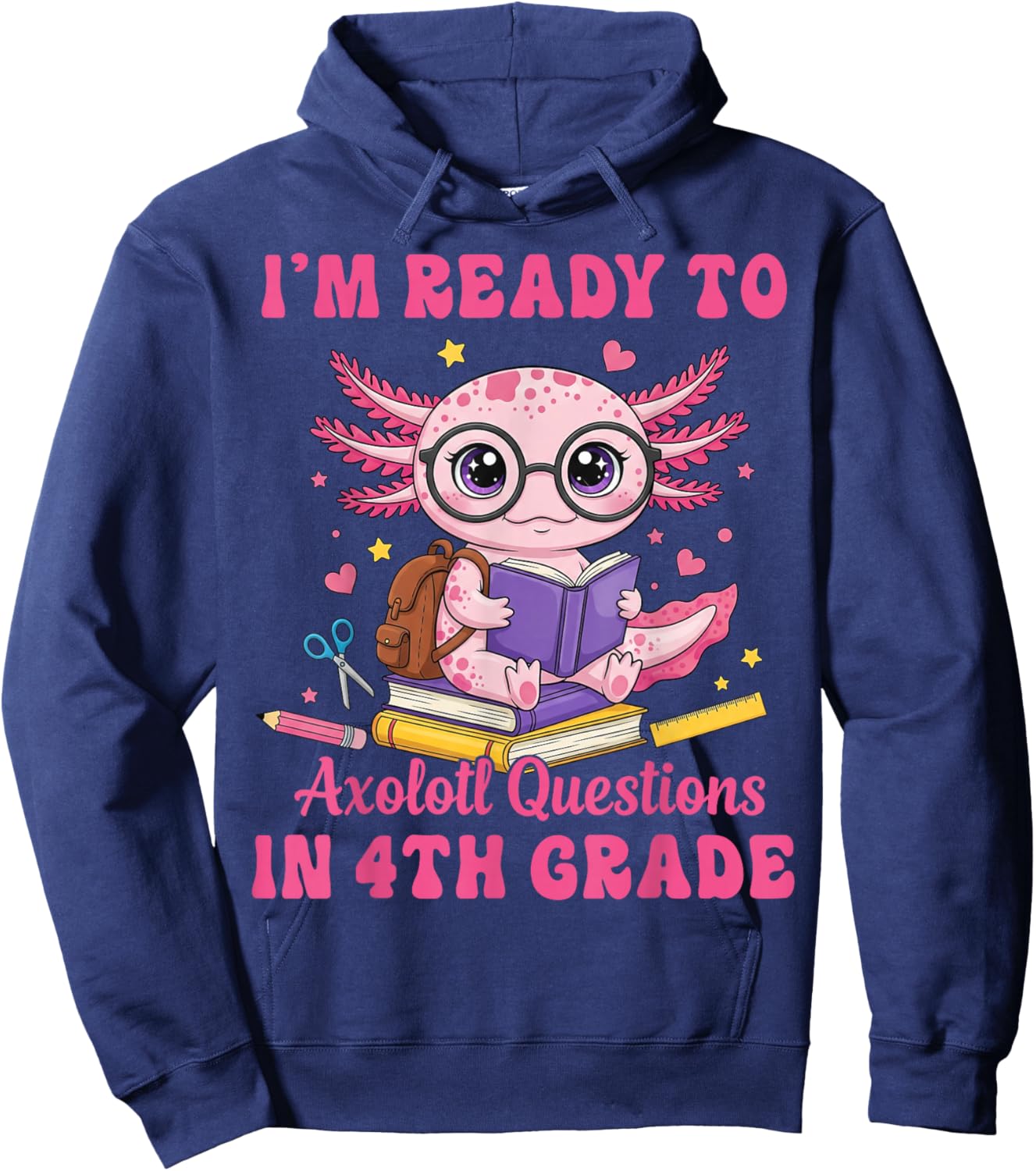 Ready to 4th Grade Axolotl First Day of School Funny Girl Hoodie - Hoodie | Navy
