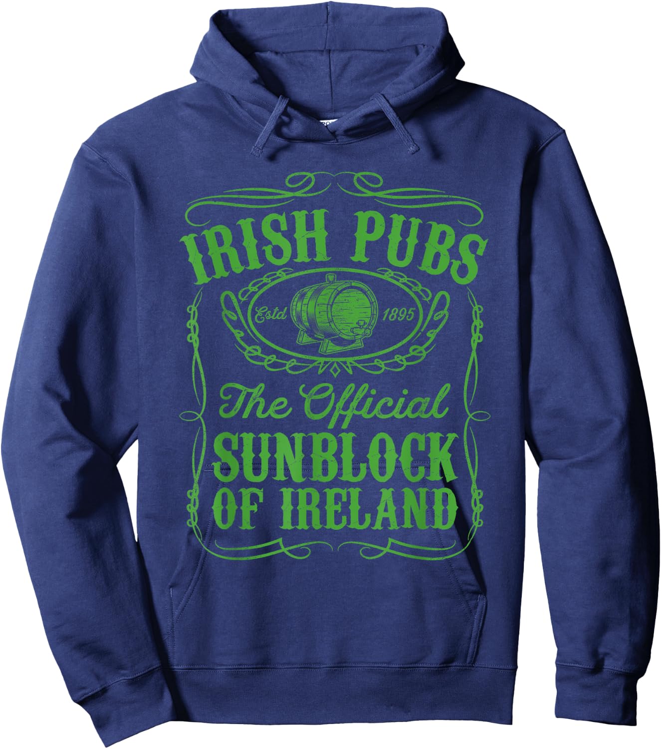 Irish Pubs The Official Sunblock of Ireland St Patricks Gift Hoodie - Hoodie | Navy