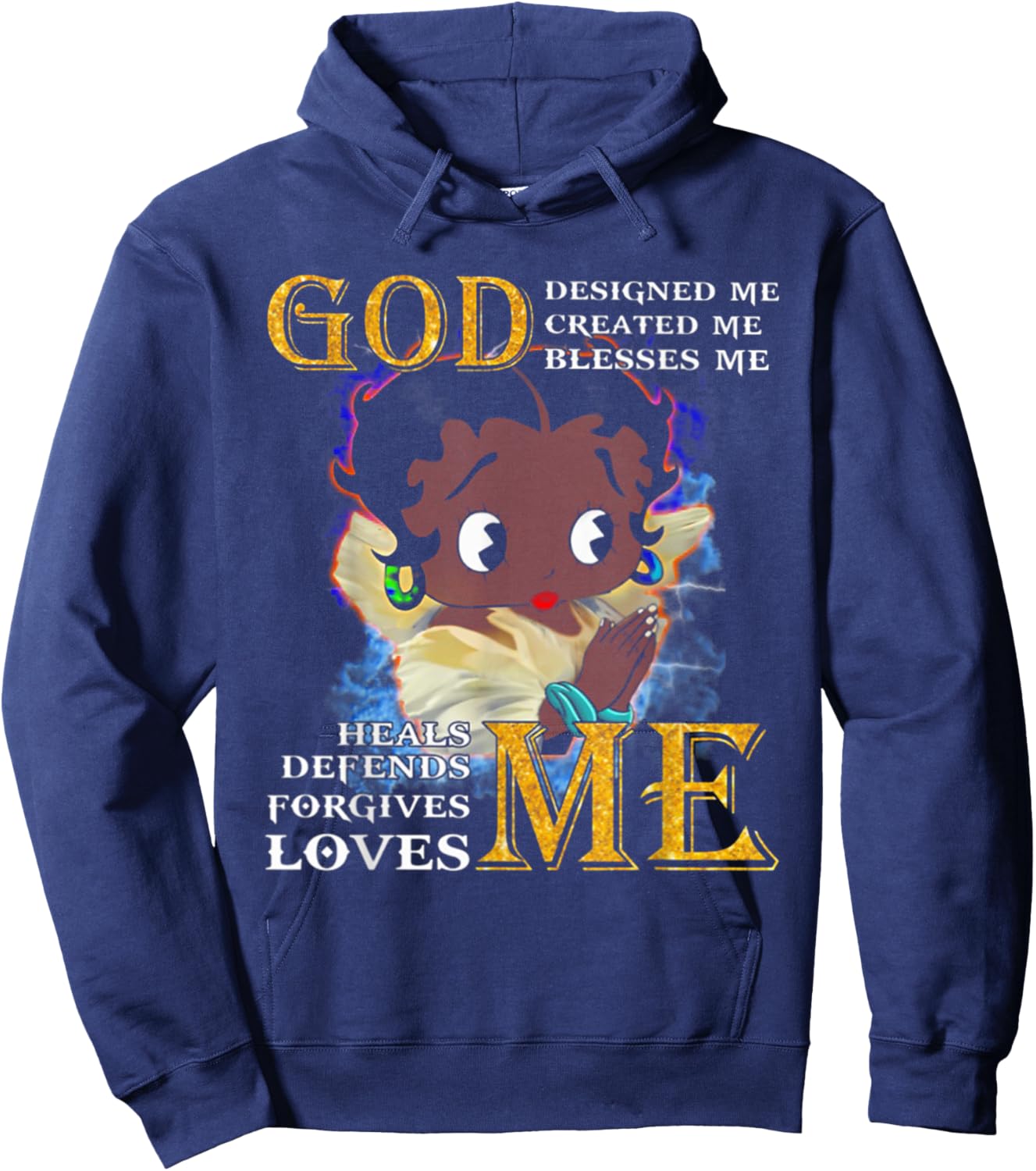God Designed Me Created Me Blessed Me Heals Me Defends Me Hoodie - Hoodie | Navy