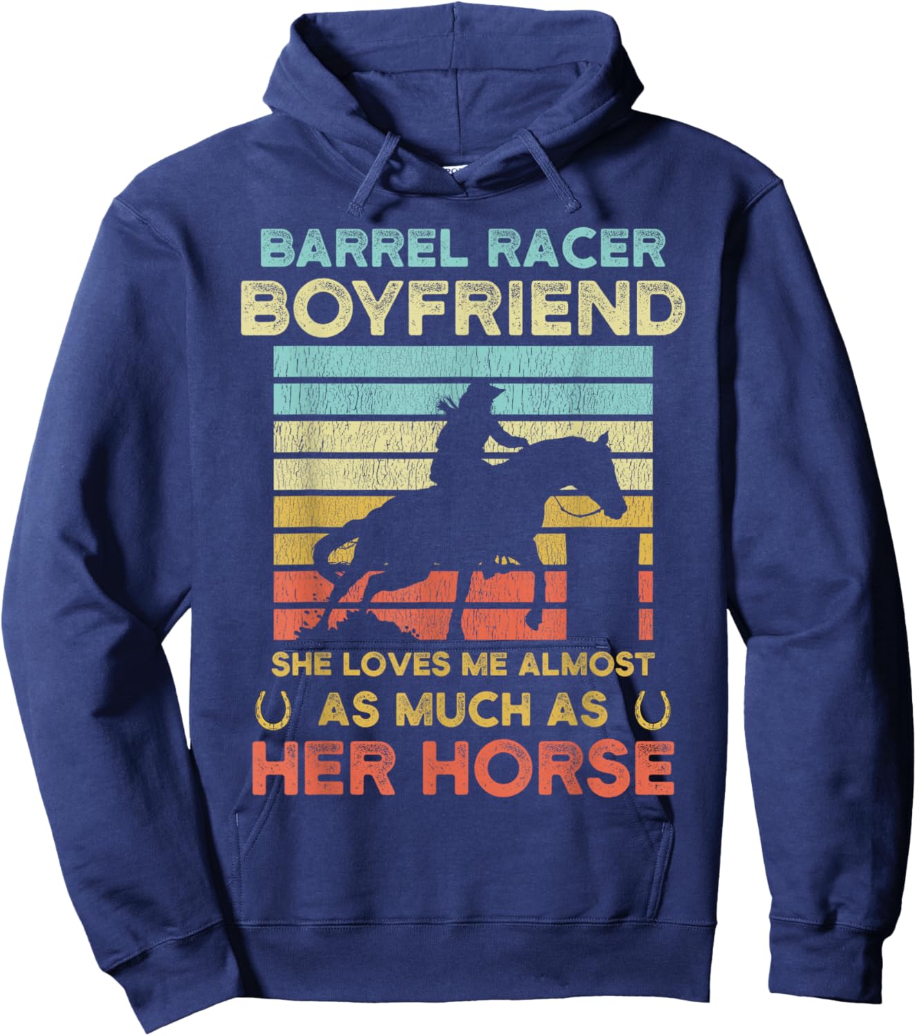 Barrel Racer Boyfriend Funny Barrel Racing Boyfriend Joke Hoodie - Hoodie | Navy