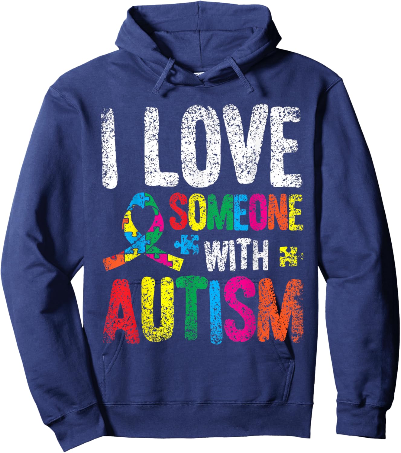 I Love Someone With Autism Autist Autists Support Autism Hoodie - Hoodie | Navy