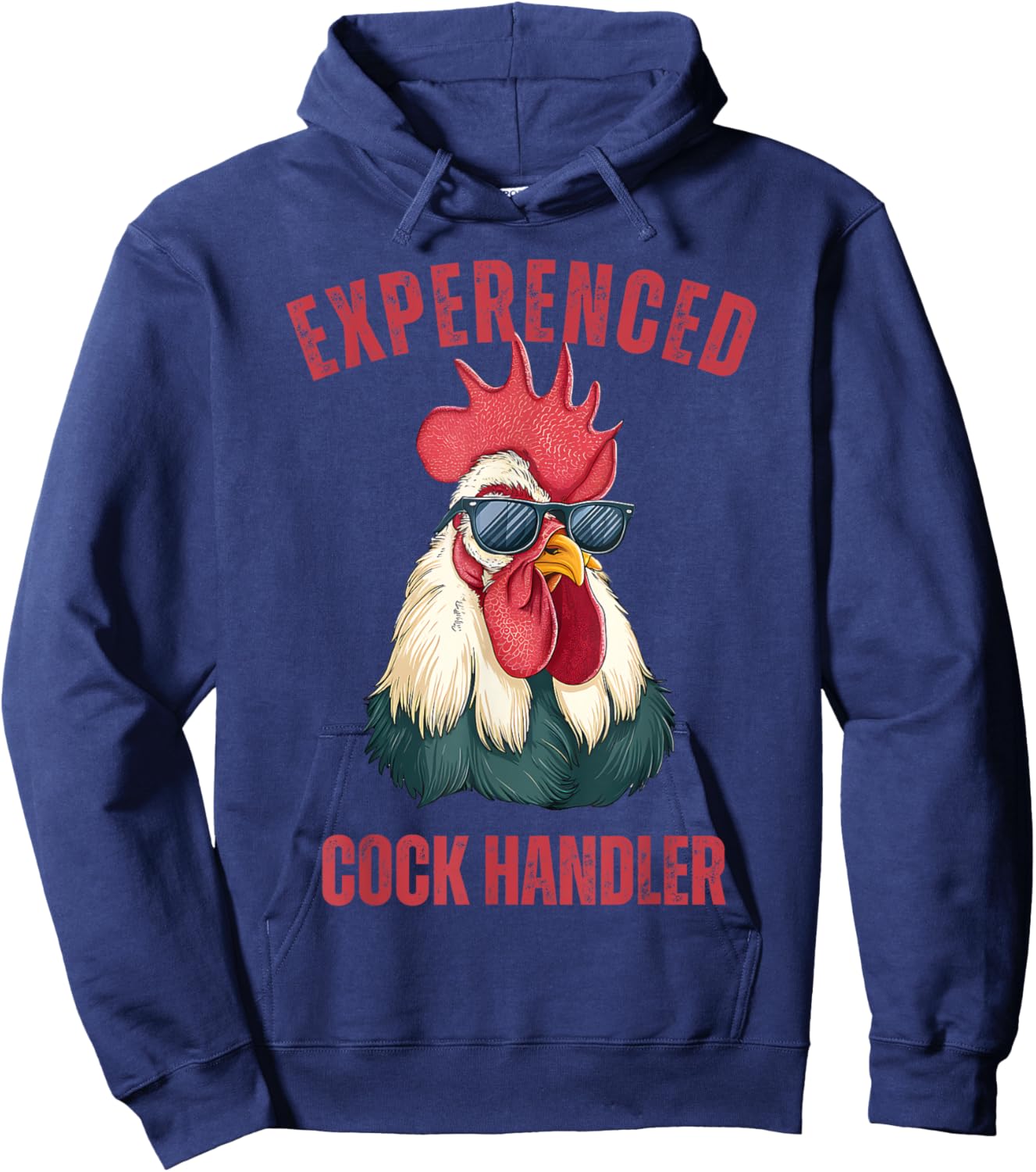 Experienced Cock Handler Funny Chicken Rooster Adult Meme Hoodie - Hoodie | Navy