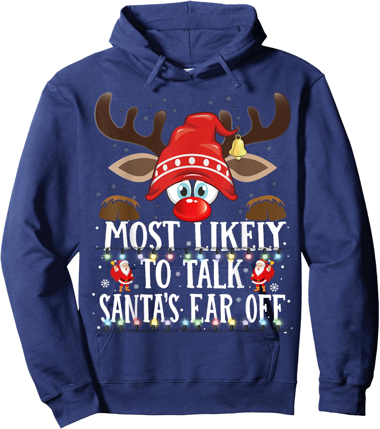 Christmas Matching Most Likely to Talk Santa's Ear off PJS Hoodie - Hoodie | Navy