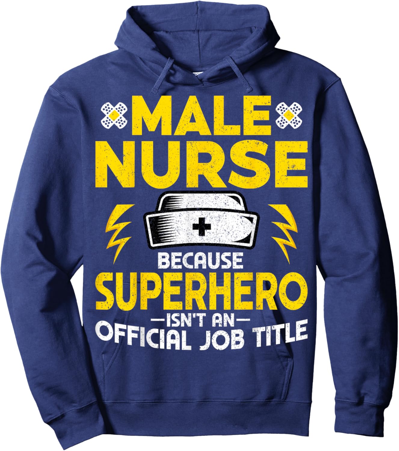 Male Nurse Because Superhero Isn't an Official Job Title Hoodie - Hoodie | Navy