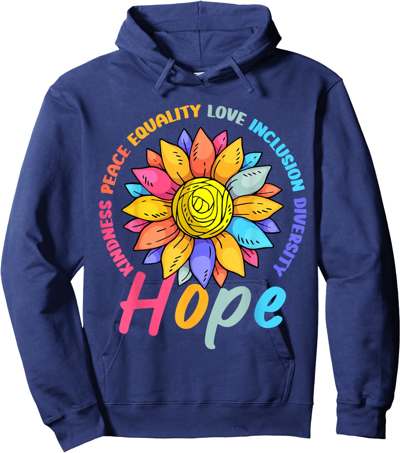 Kindness Peace Equality Love Hope Diversity Human Rights Hoodie - Hoodie | Navy