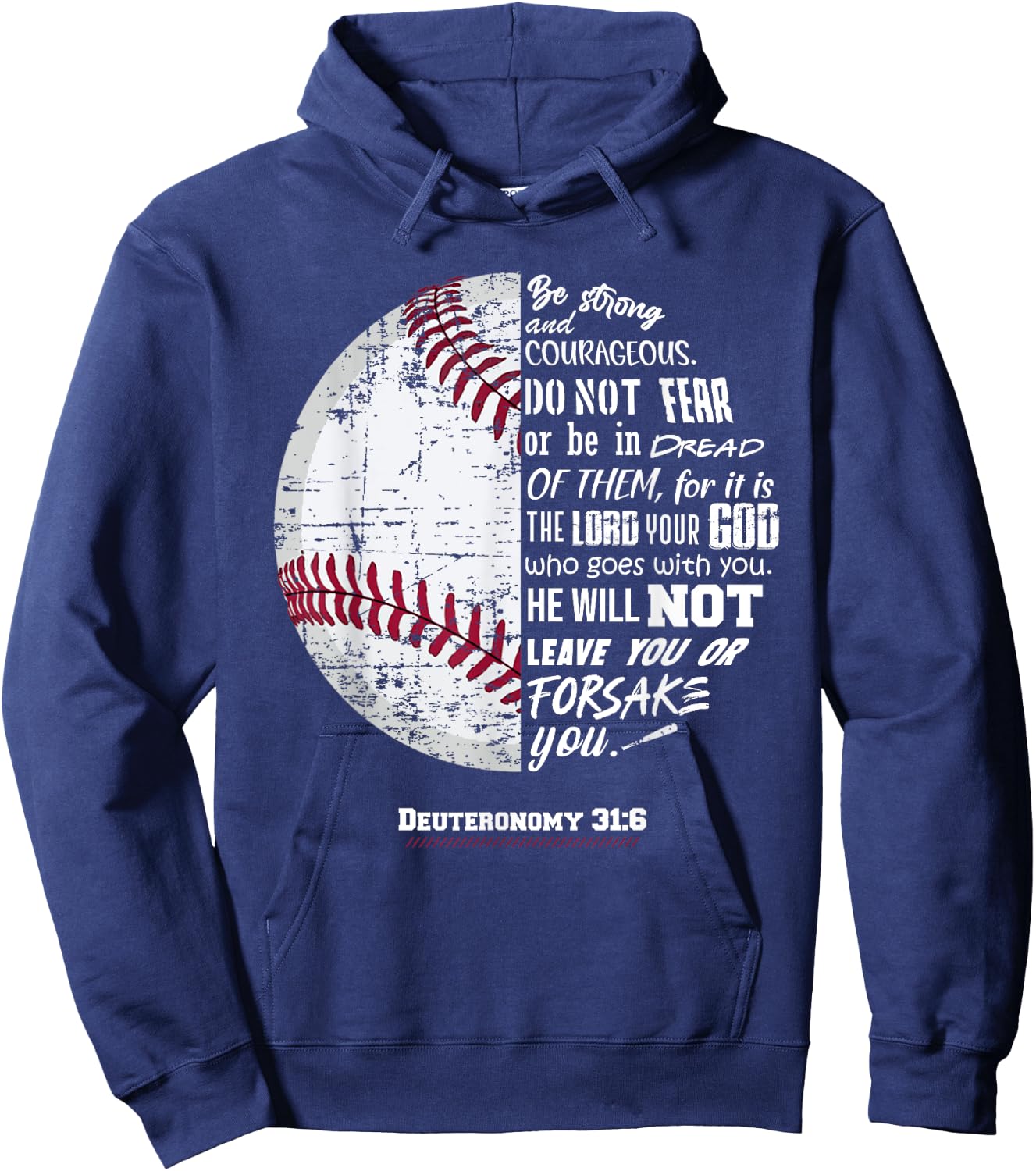 Christian Baseball, Deuteronomy 31:6, Bible Verse, Faith God Hoodie - Hoodie | Navy