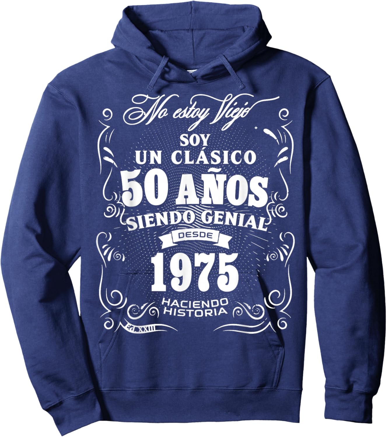 Vintage 50th Birthday Men Funny 1975 50 Birthday Spanish Hoodie - Hoodie | Navy