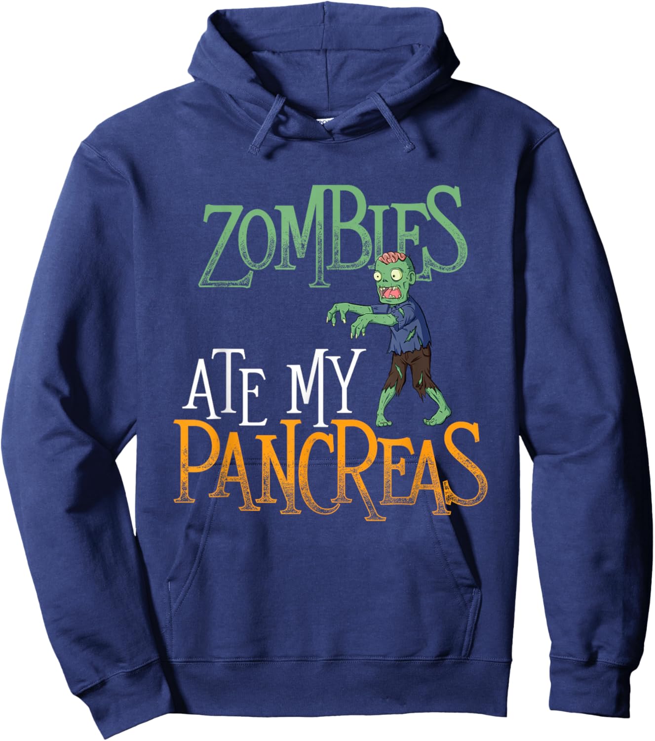 Zombies Ate My Pancreas - T1D Diabetic Diabetes Awareness Hoodie - Hoodie | Navy