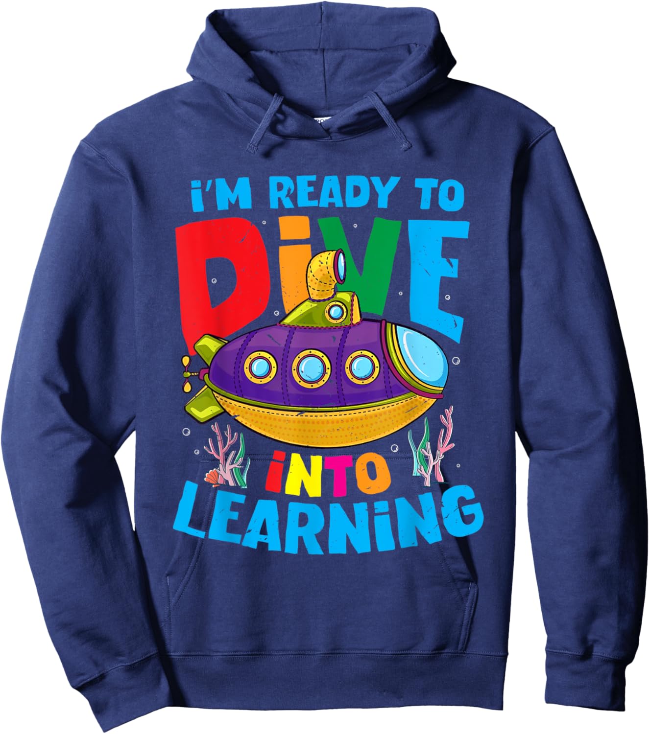 Funny Back To School Submarine Ready To Dive Into Learning Hoodie - Hoodie | Navy