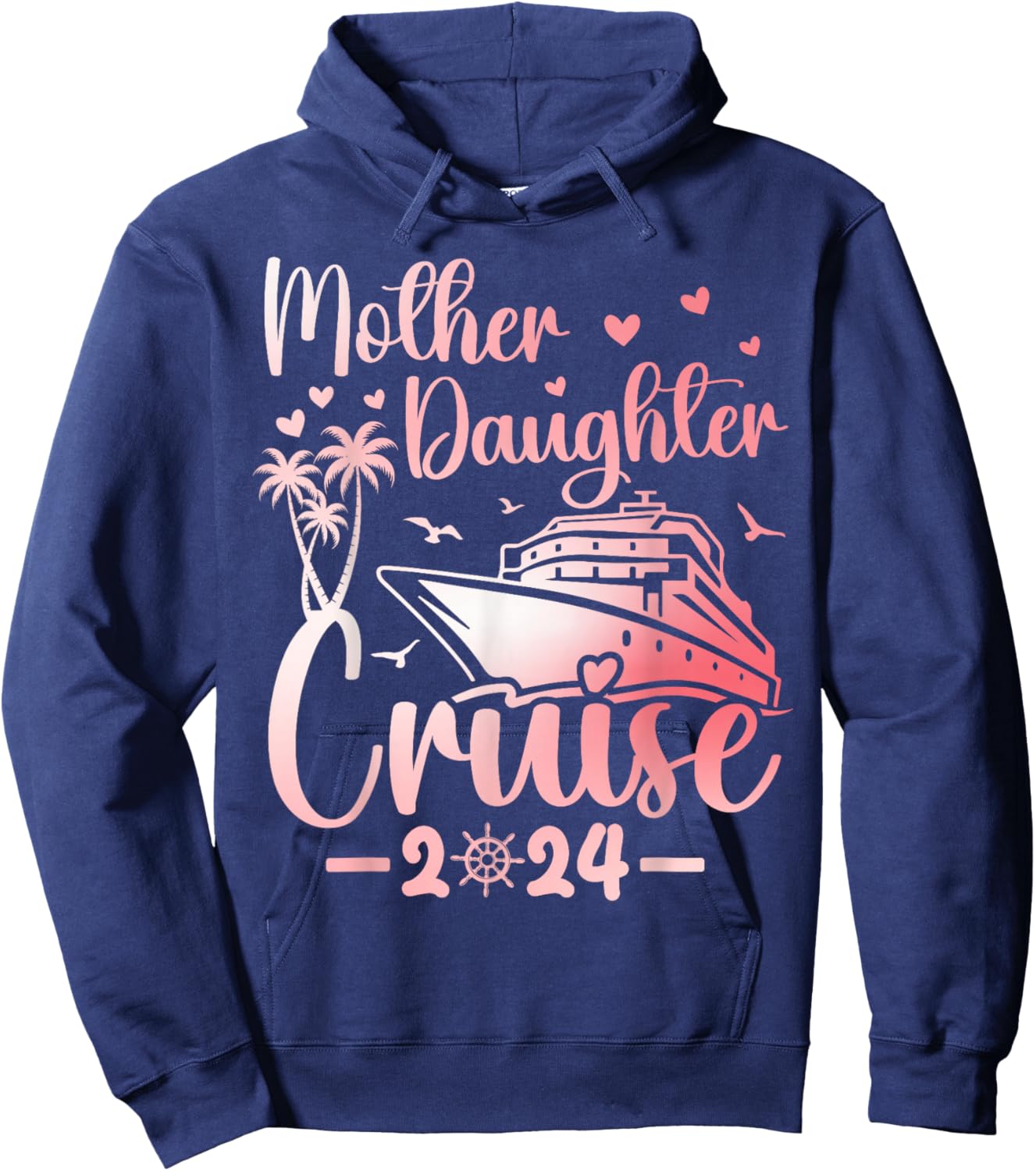 Mother Daughter Cruise 2024 Family Vacation Trip Matching Hoodie - Hoodie | Navy