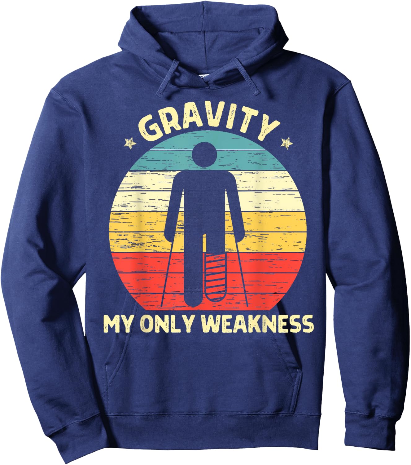 Gravity My Only Weakness Funny Extreme Sport Injured Recover Hoodie - Hoodie | Navy