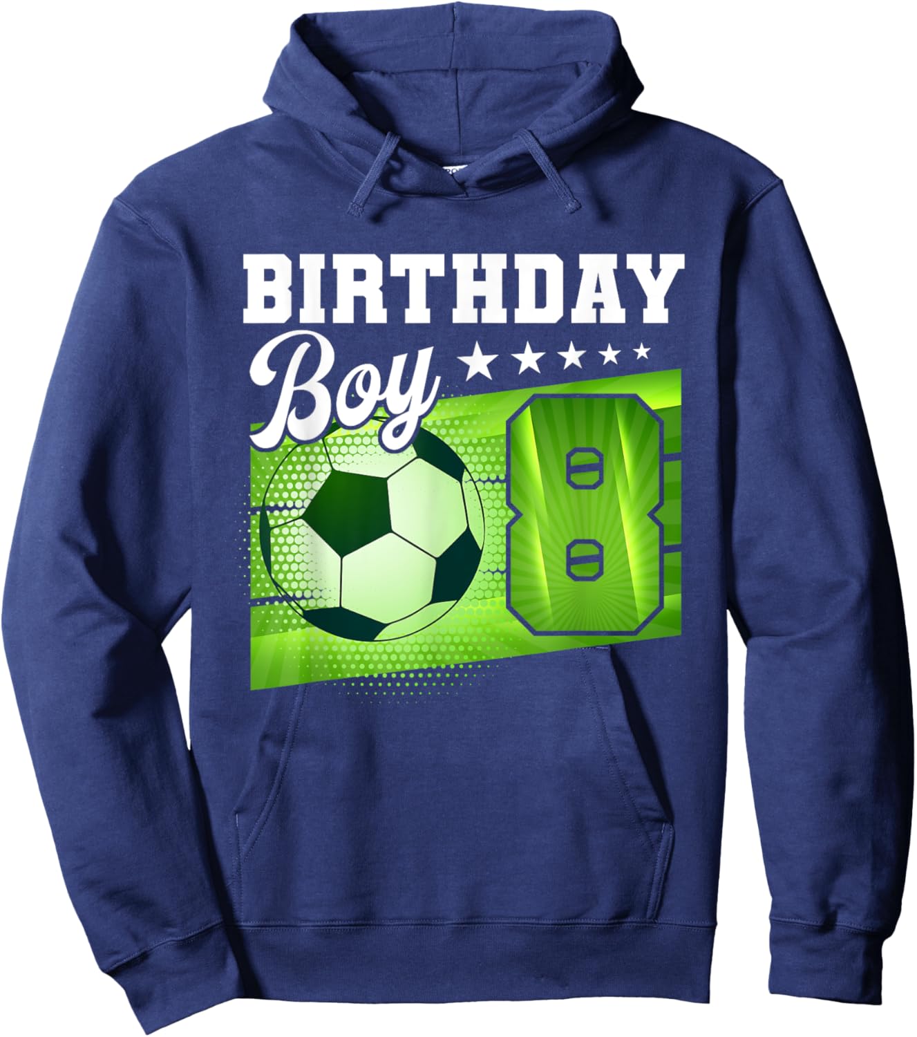 Birthday Boy 8 Soccer Its My 8th Birthday Boys Soccer Hoodie - Hoodie | Navy