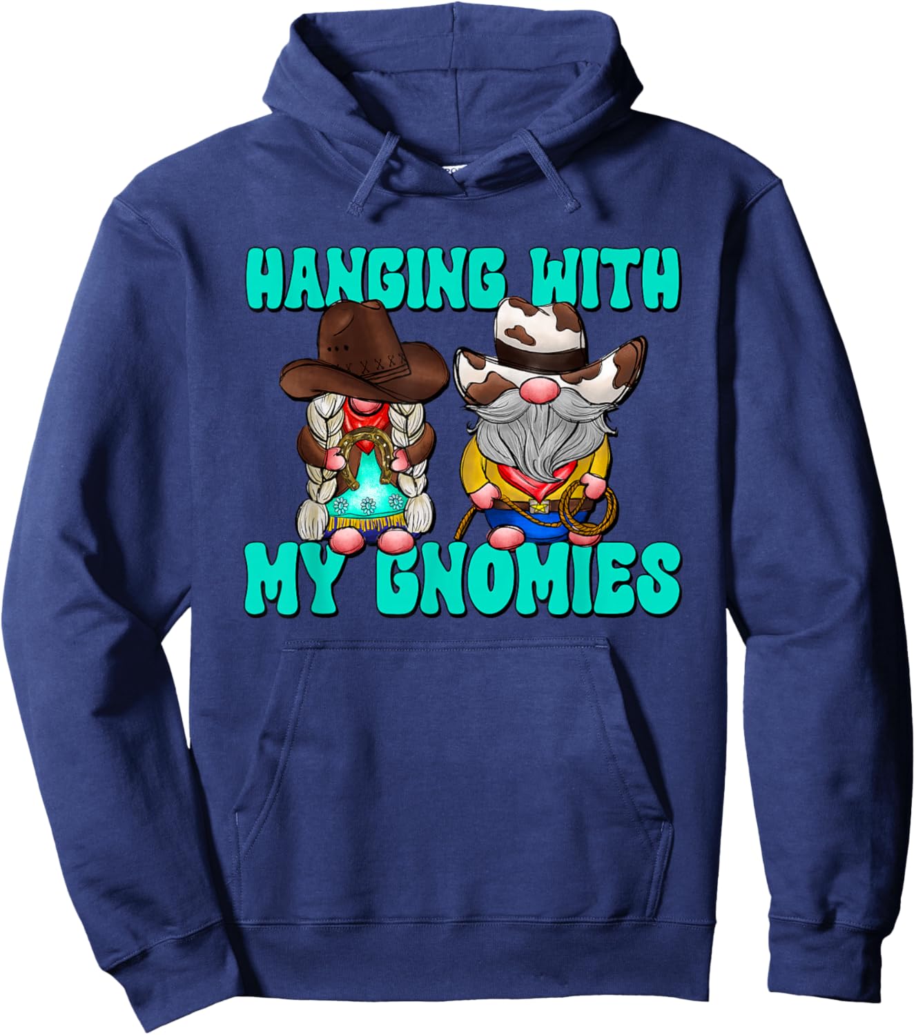 Western Cowboy And Cowgirl Gnome Hanging With My Gnomies Hoodie - Hoodie | Navy