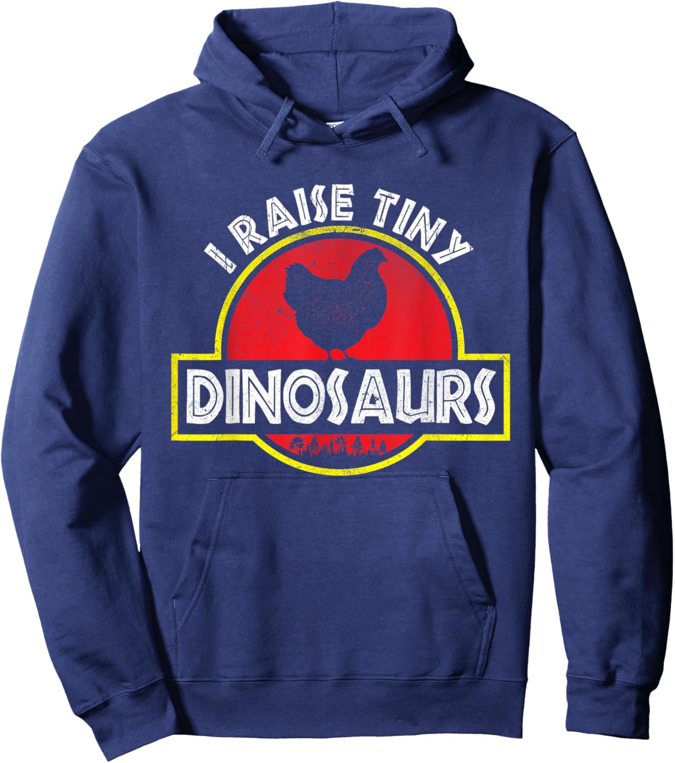 I Raise Tiny Dinosaurs - Chicken Breeder Animal Lover Farmer Hoodie - Hoodie | Navy