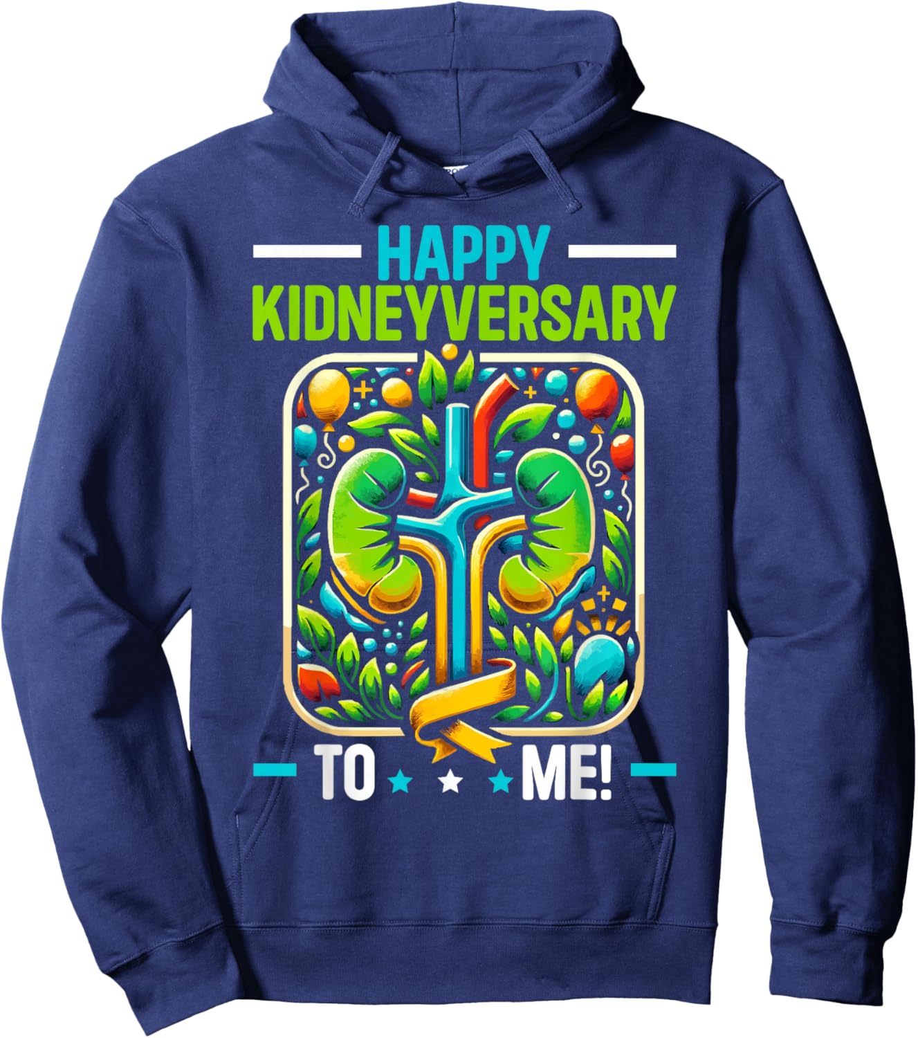 Kidney Anniversary Kidney Transplant Organ Donation , Small, Black Hoodie - Hoodie | Navy