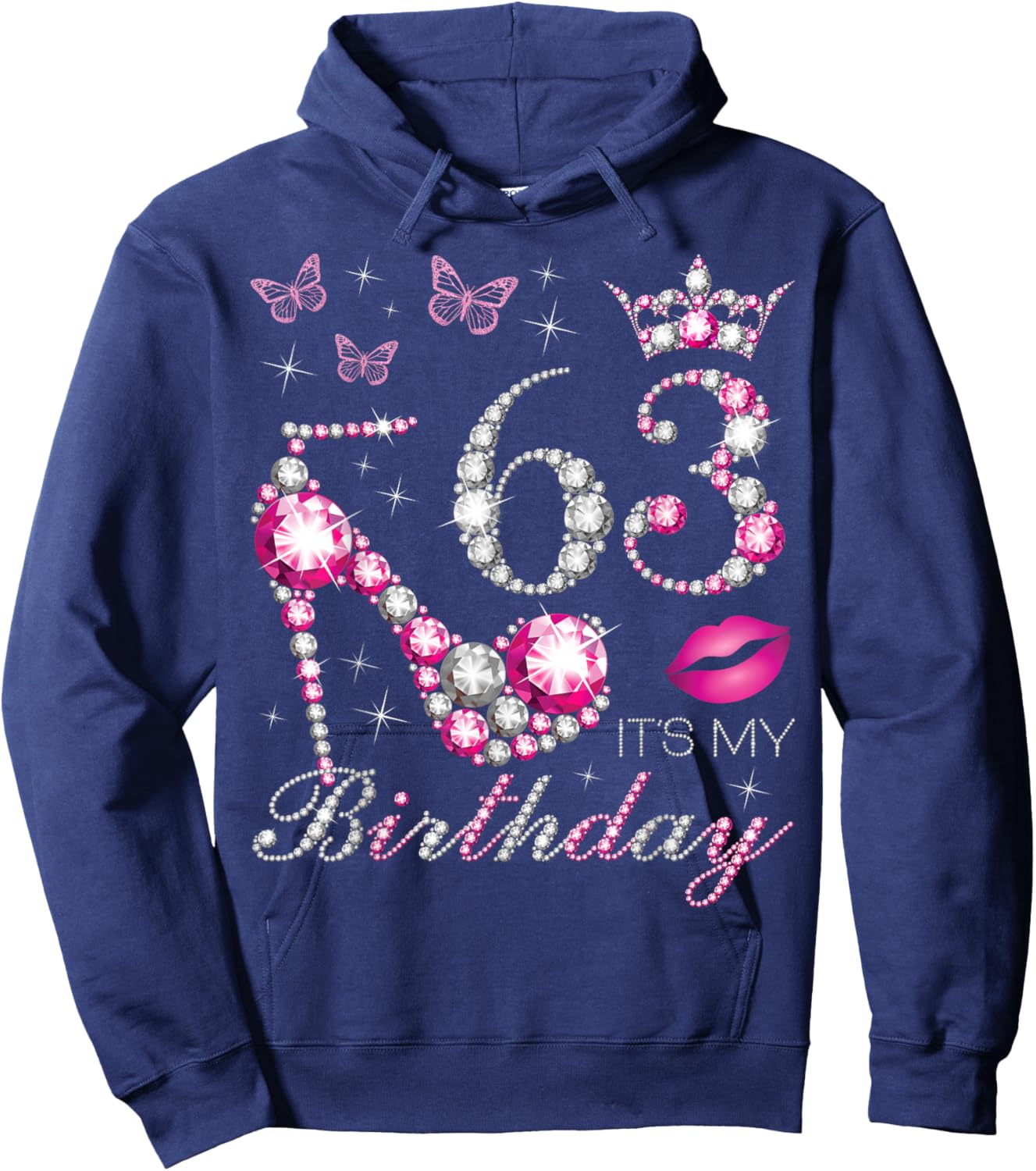 63 It's My Birthday, 63 Years Old, It's My 63rd Birthday Hoodie - Hoodie | Navy
