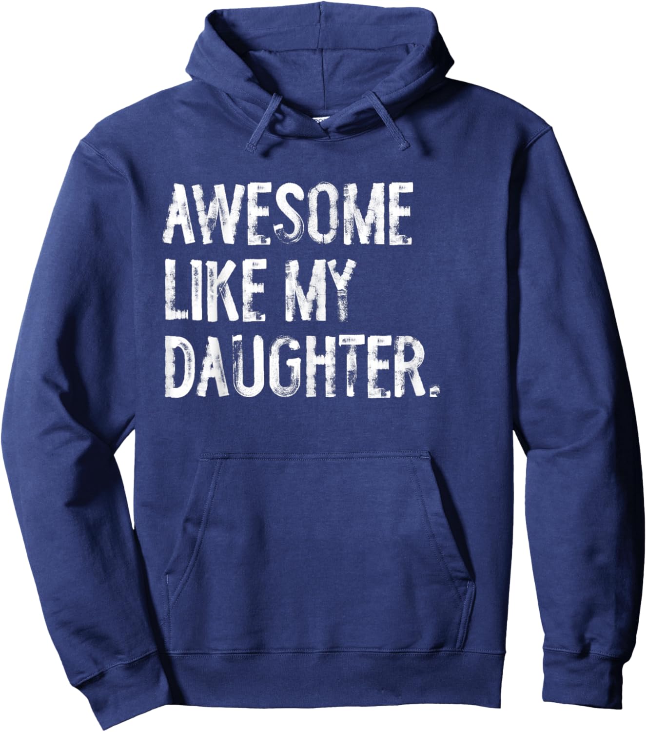 Awesome Like My Daughter Funny Mom Dad Hoodie - Hoodie | Navy