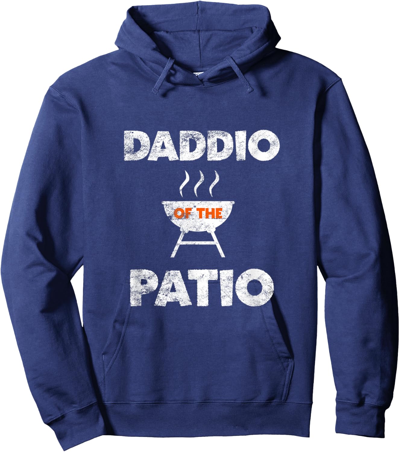 Daddio Of The Patio Grill Daddy BBQ Grilling July 4th Gift Hoodie - Hoodie | Navy