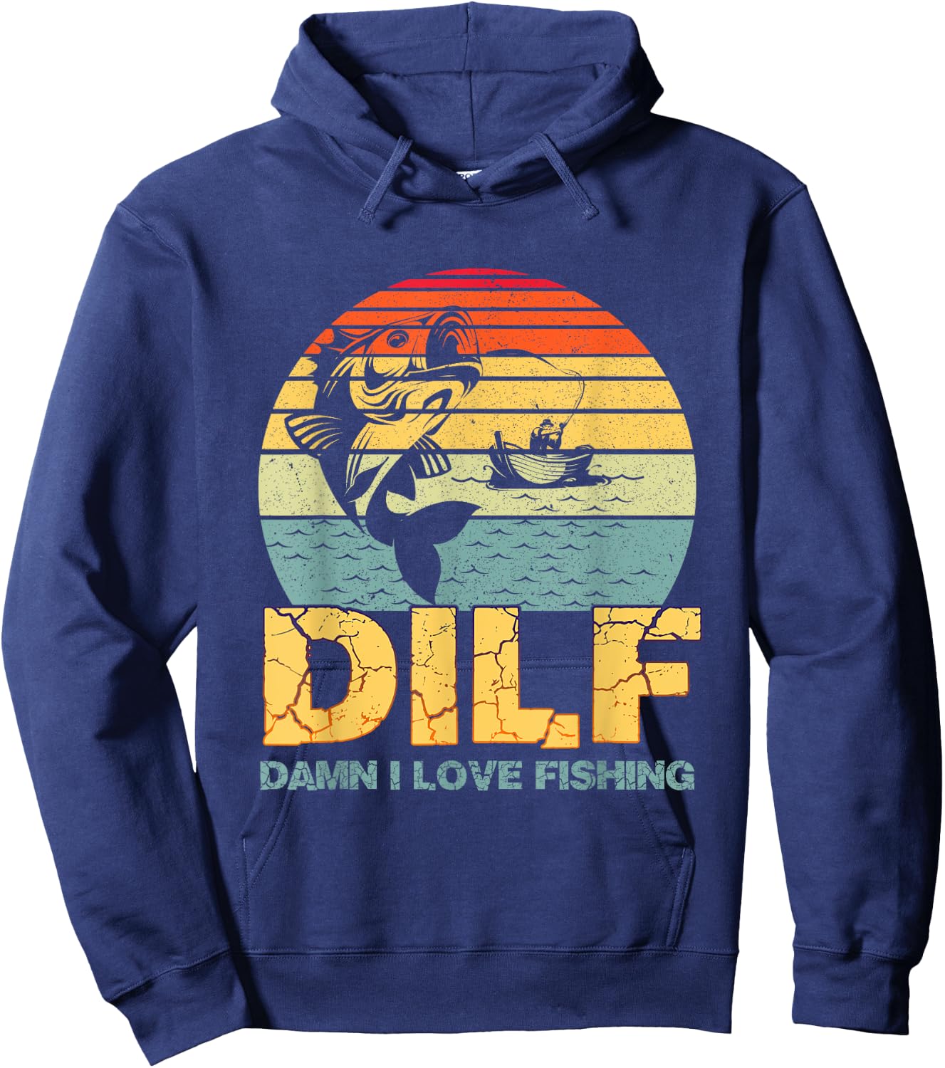 DILF Damn I Love Fishing Funny Saying Fishermen Vintage Hoodie - Hoodie | Navy