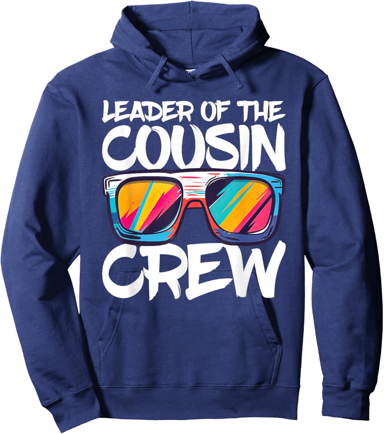 Leader Of The Cousin Crew Shirt Adults Boy Girl Best Cousin Hoodie - Hoodie | Navy
