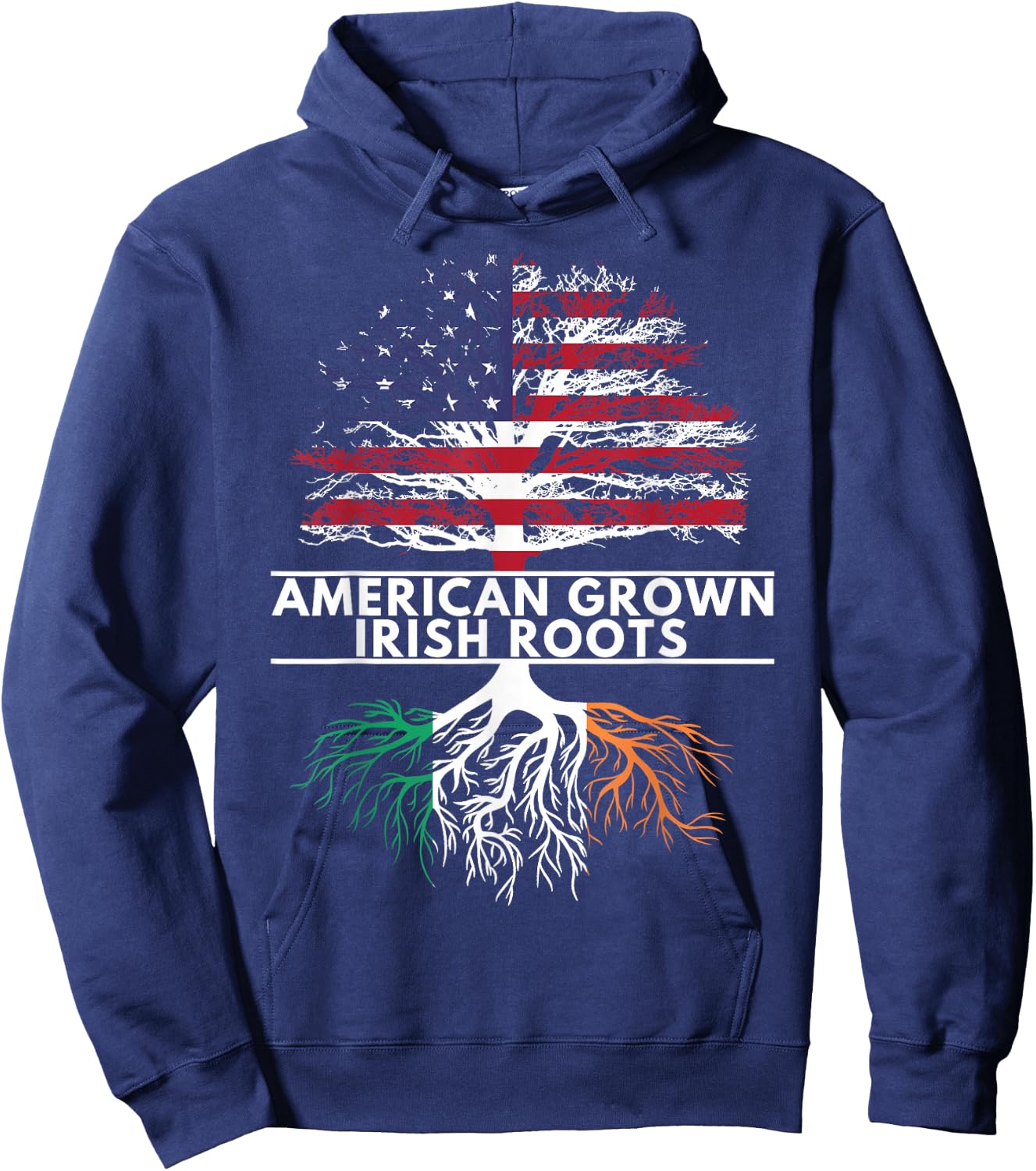 American Grown Irish Roots Flag Ireland ST. Patrick's Day Hoodie - Hoodie | Navy