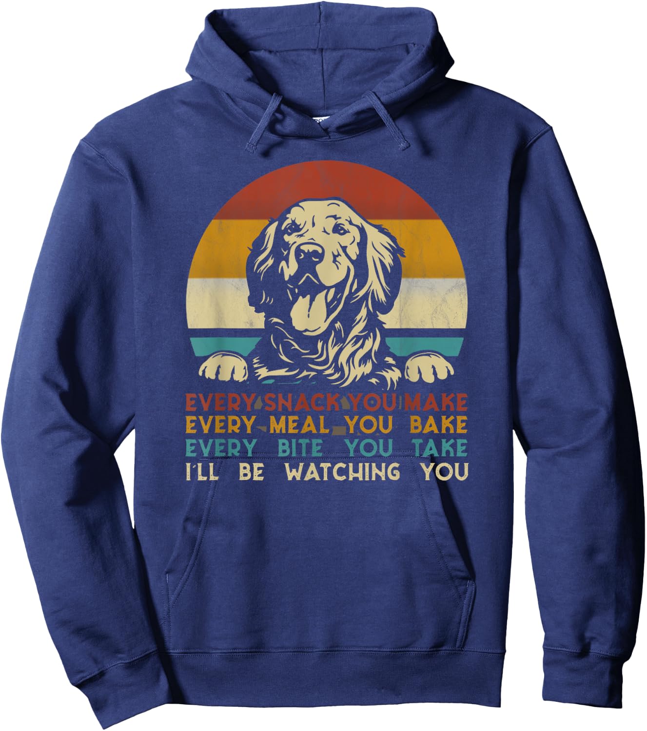 Every snack you make Golden Retriever dog breed retro Women Girls Kids Hoodie - Hoodie | Navy