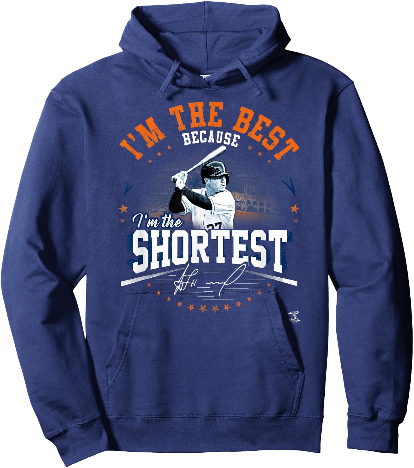 Jose Altuve I'm The Best Because I'm The Shortest Hoodie - Hoodie | Navy