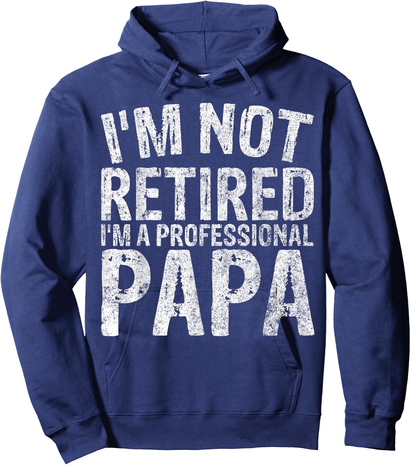 I'm Not Retired I'm A Professional Papa Shirt Christmas Hoodie - Hoodie | Navy