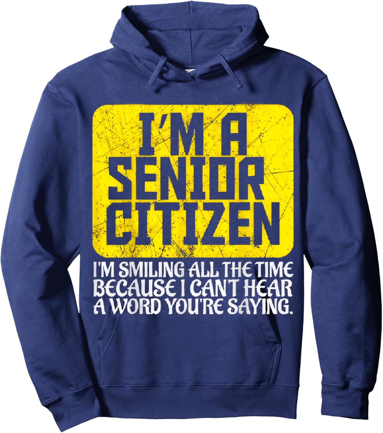Senior Citizen Old People Deaf Hard Hoodie - Hoodie | Navy