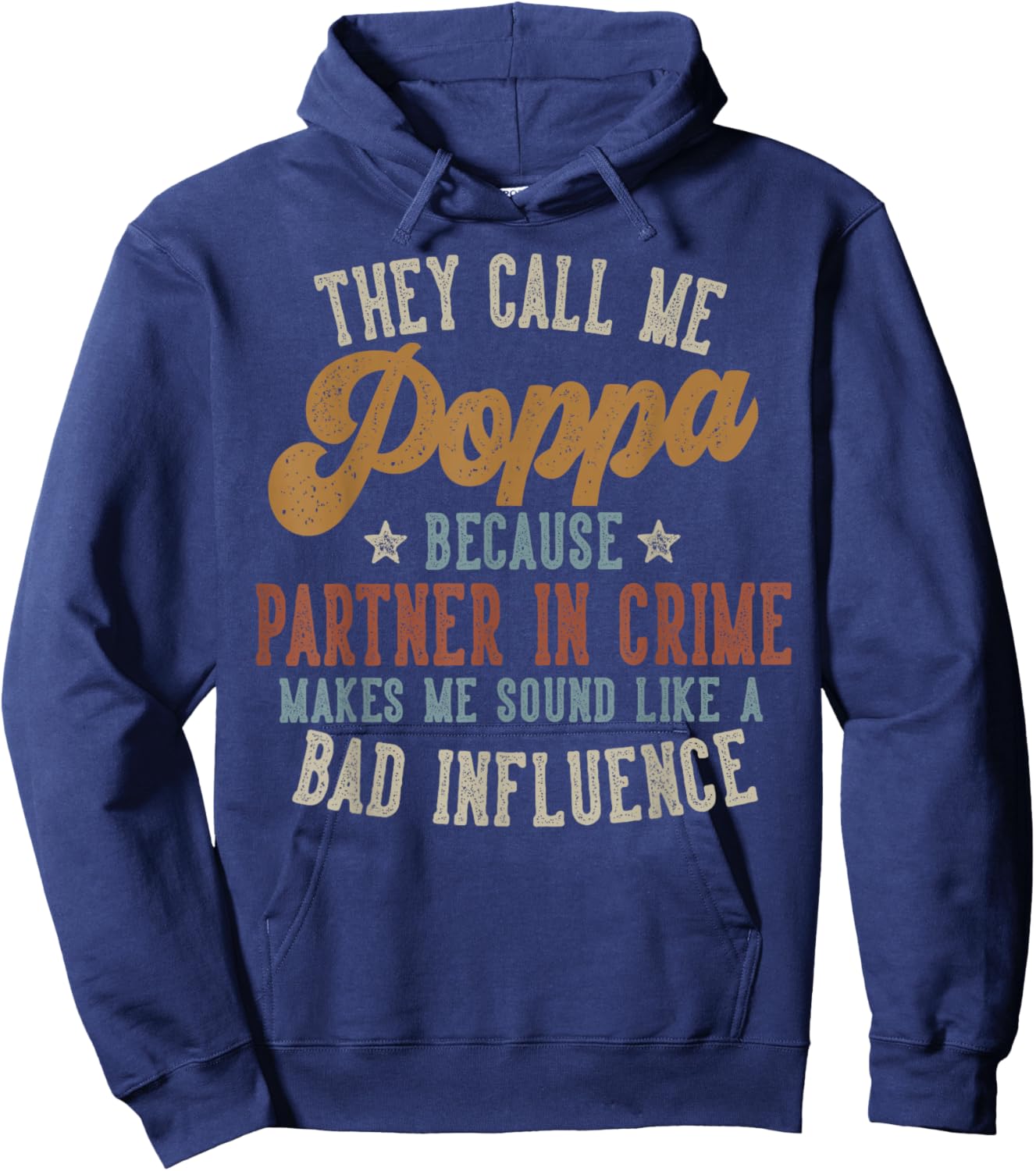 They Call Me Poppa Funny Father's Day Poppa Hoodie - Hoodie | Navy