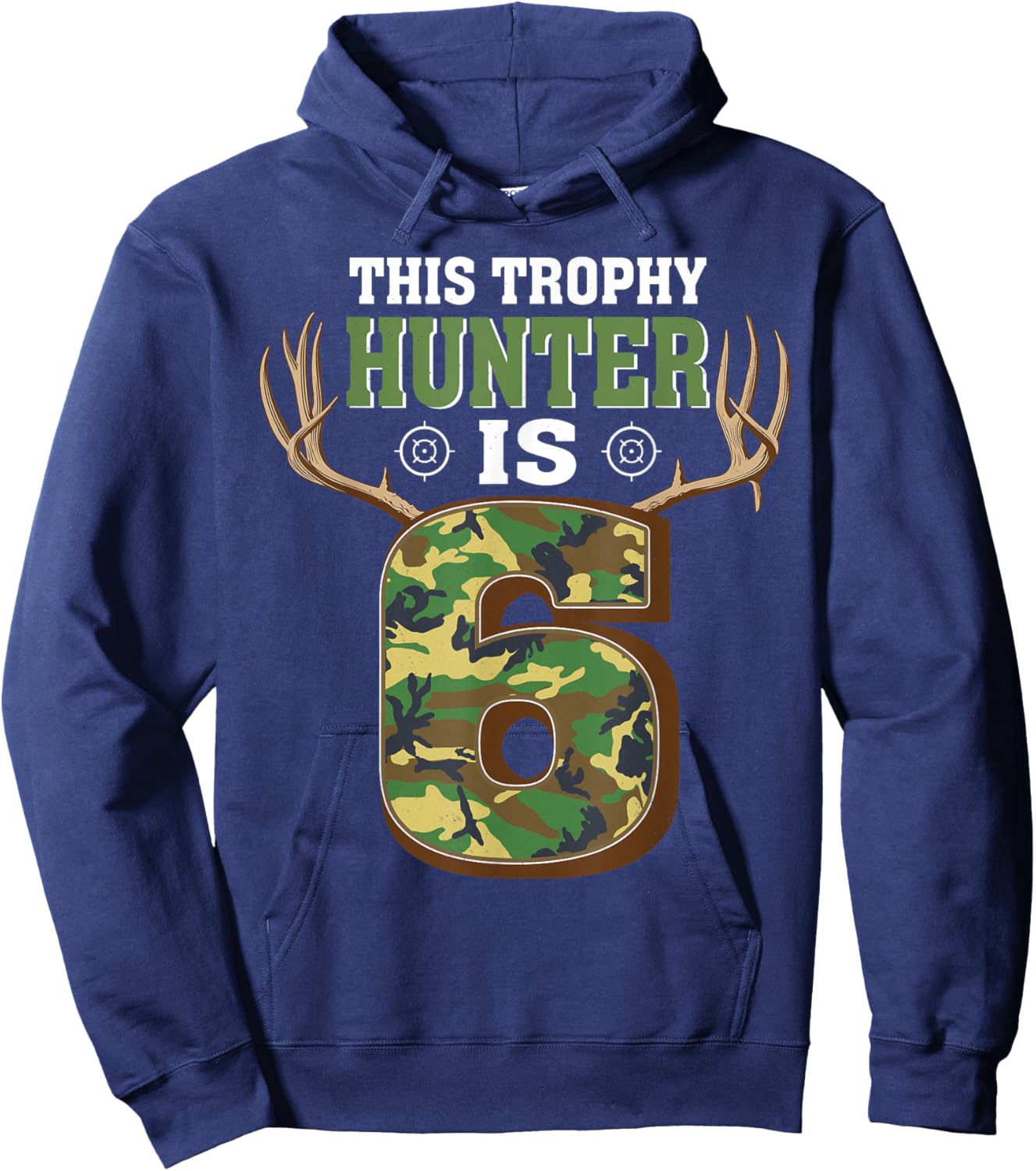 6 Year Old Hunting 6th Birthday Party Deer Hunter Hoodie - Hoodie | Navy