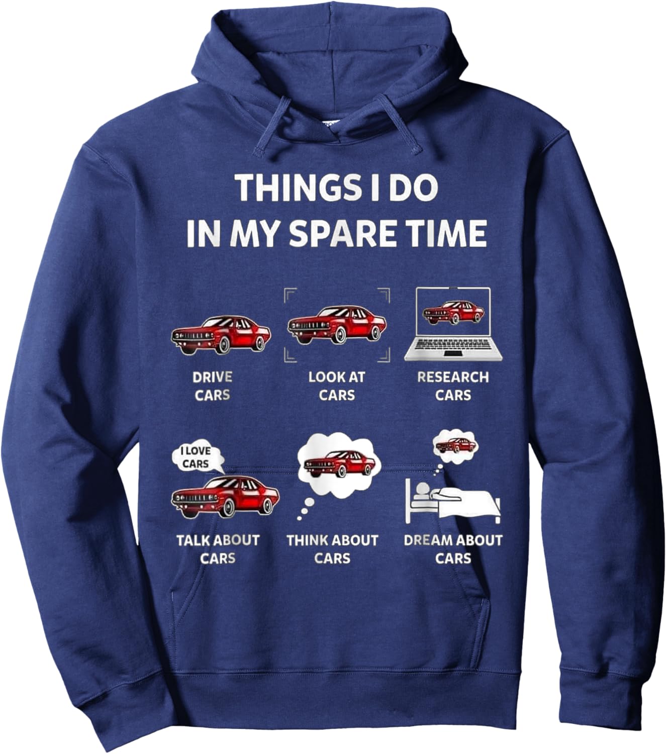 Things I Do In My Spare Time Funny Car Graphic & Hoodie - Hoodie | Navy
