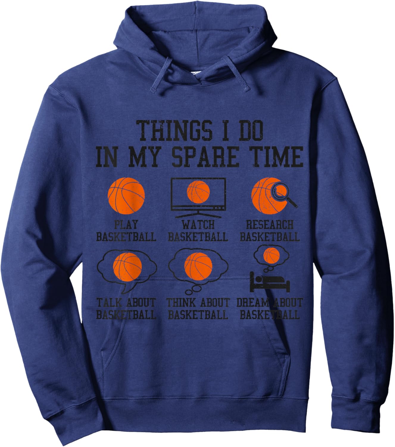 Basketball Things I Do In My Spare Time Bball Player Sports Hoodie - Hoodie | Navy