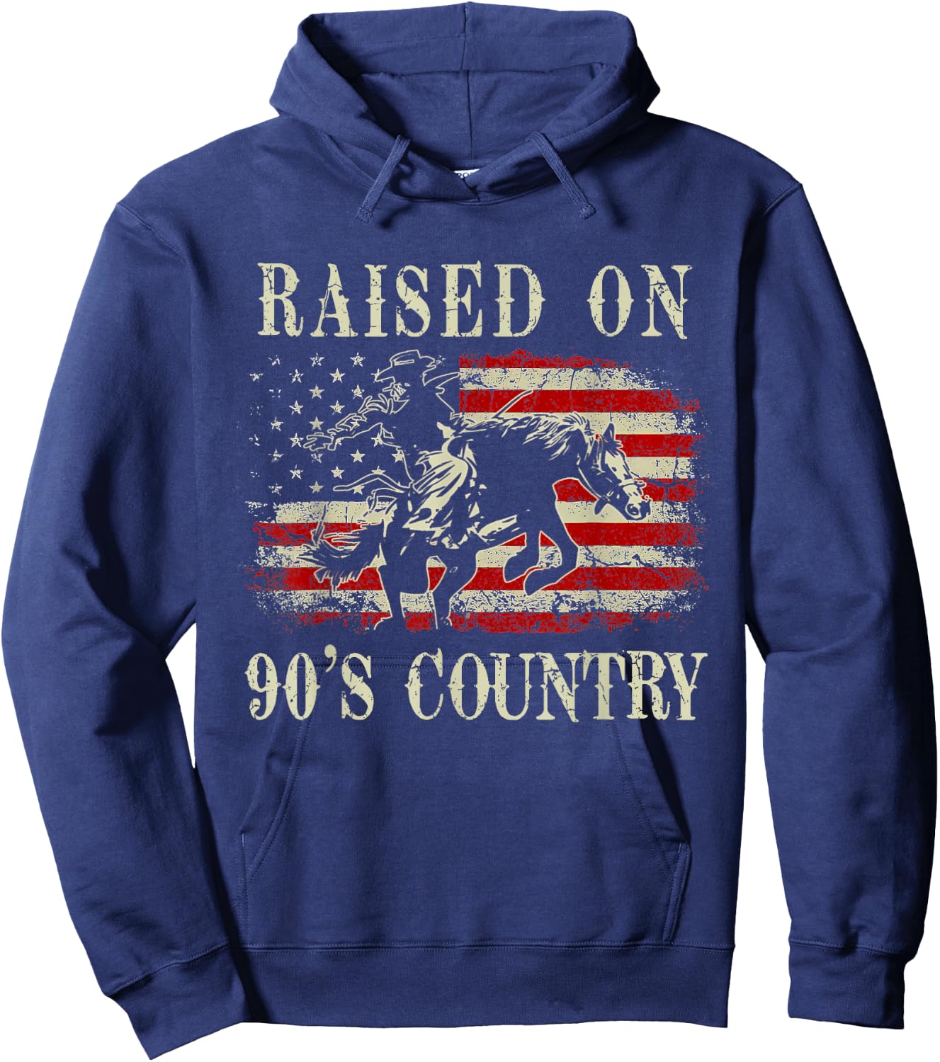 Raised On 90's Country Cowboy Riding Horse Vintage USA Flag Hoodie - Hoodie | Navy