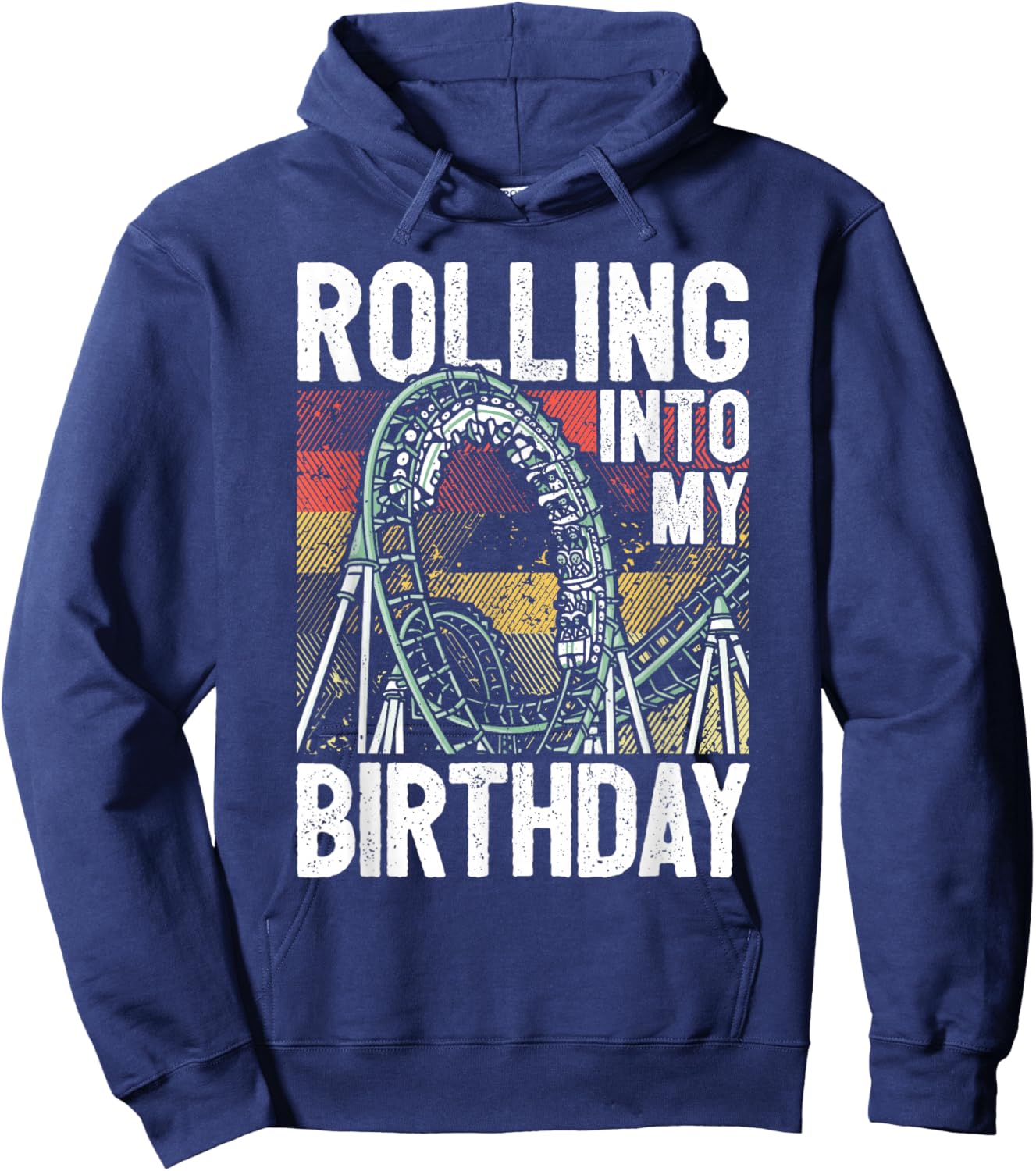 Theme Park Birthday I Rolling Into Birthday I Roller Coaster Hoodie - Hoodie | Navy