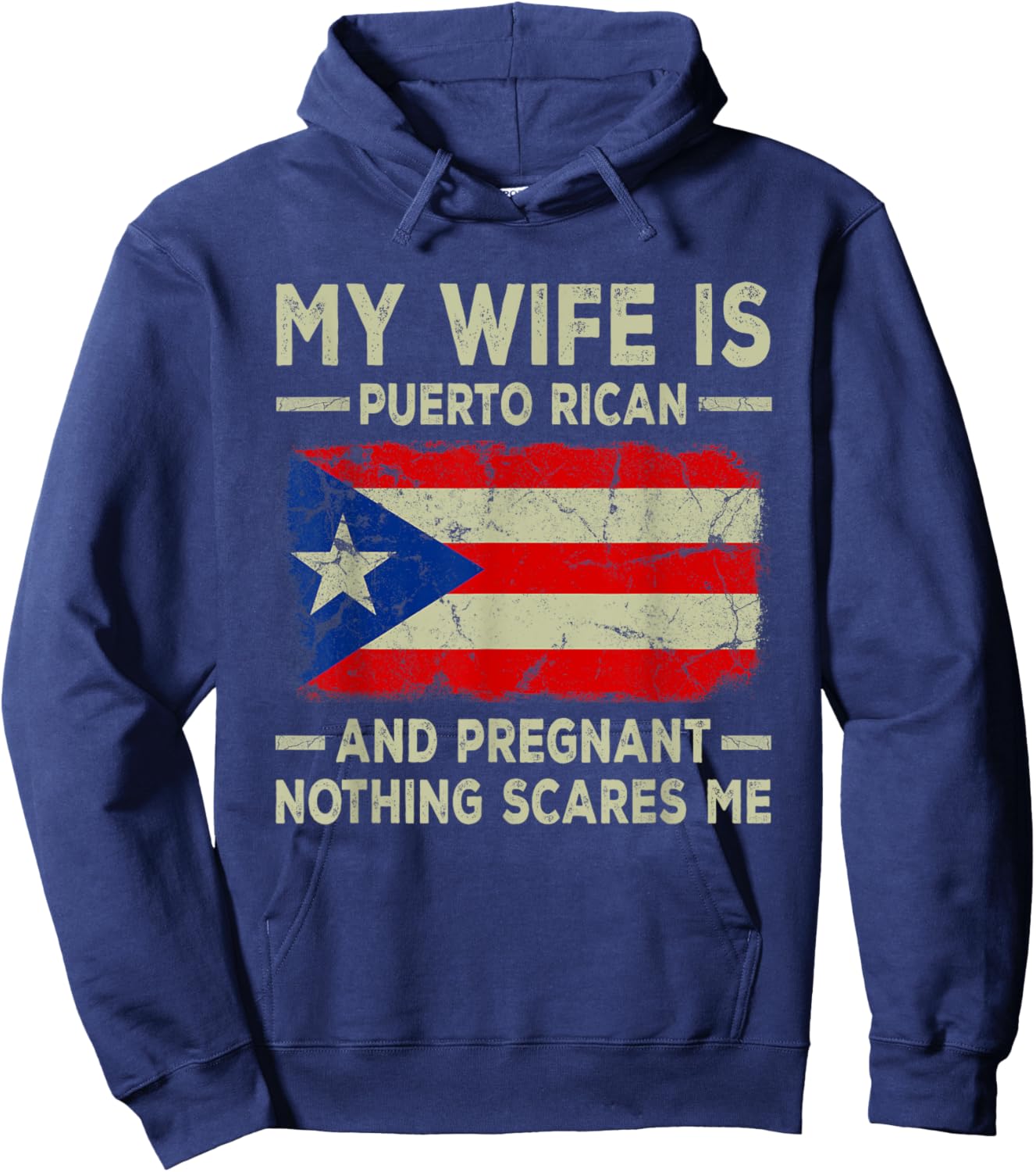 My Wife is Puerto Rican and Pregnant Wife Funny Husband Hoodie - Hoodie | Navy