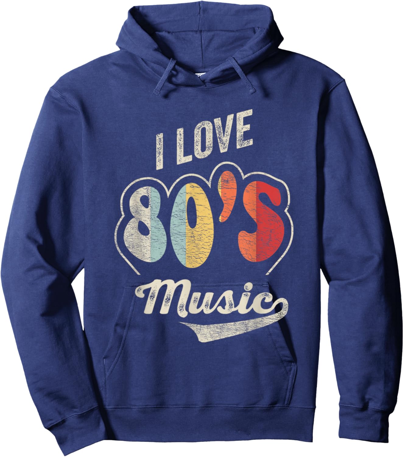 Retro Vintage 80's Music Shirt I Love 80s Music 80s Bands Hoodie - Hoodie | Navy