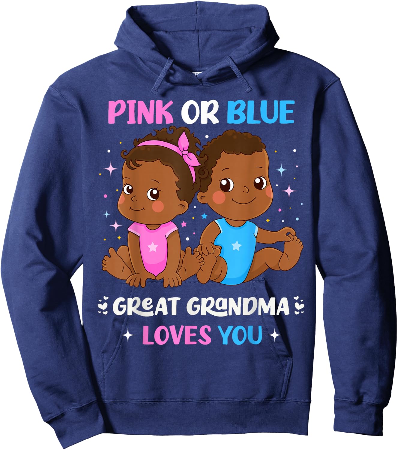 Pink or Blue Great Grandma Loves You Black Babies Reveal Hoodie - Hoodie | Navy