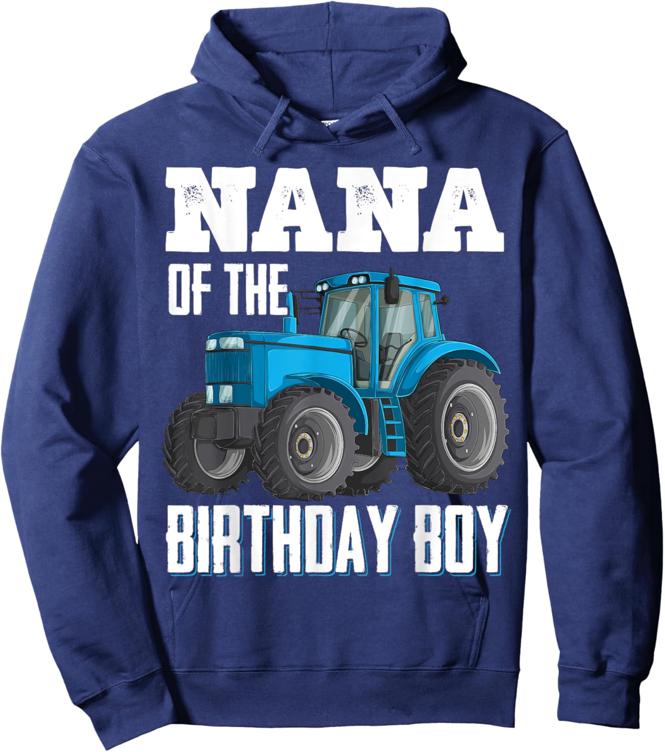 Nana Of The Birthday Boy Family Tractors Farm Trucks Bday Hoodie - Hoodie | Navy